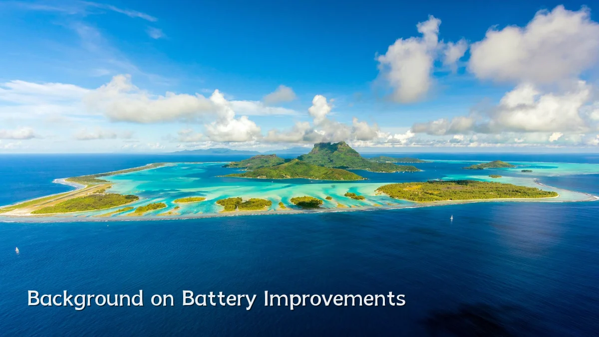 Background on Battery Improvements